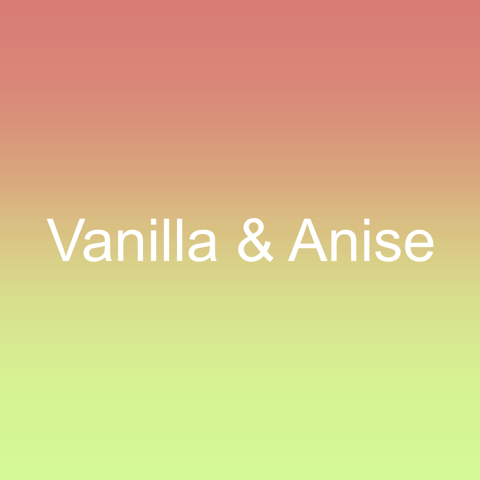 Vanilla & Anise