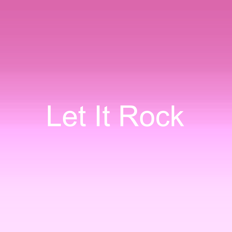 Let it Rock
