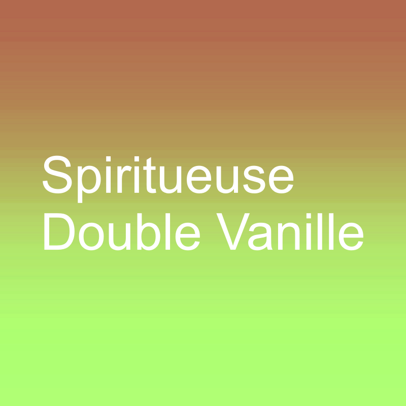 Spiritueuse Double Vanille