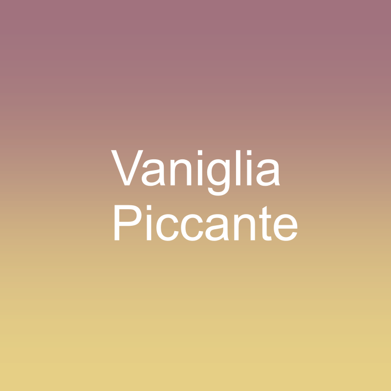 Vaniglia Piccante