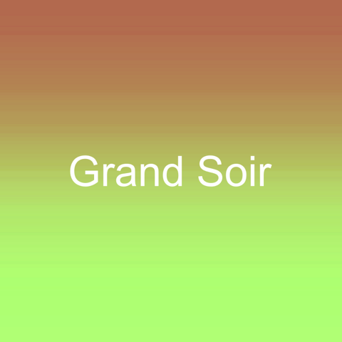 Grand Soir