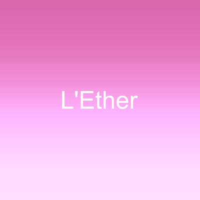 L'Ether