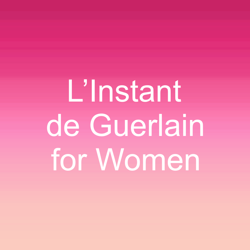 L’Instant de Guerlain for Women