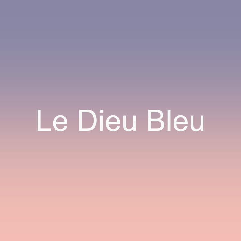 Le Dieu Bleu