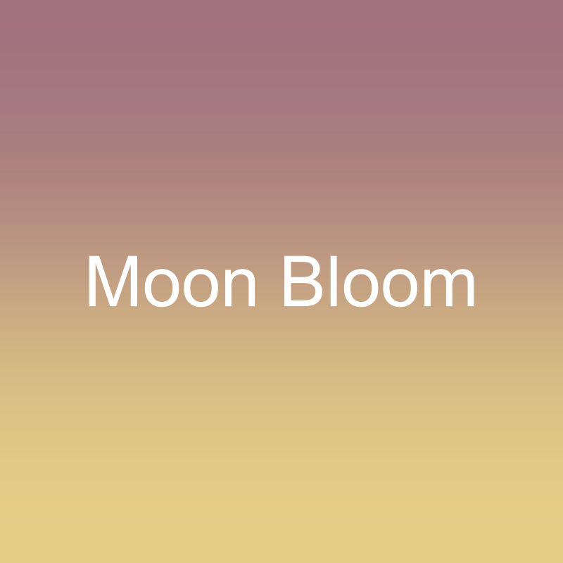 Moon Bloom